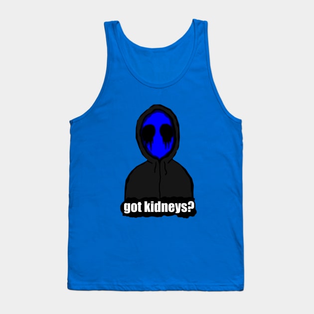 Eyeless Jack Got Kidneys? Tank Top by GrimDork